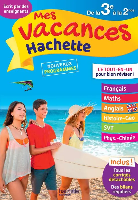 MES VACANCES HACHETTE 3E/2NDE - CAHIER DE VACANCES 2020