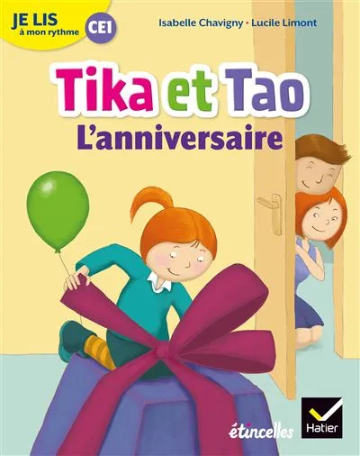 JE LIS À MON RYTHME - LECTURE CE1 ED. 2019 - TIKA ET TAO : L'ANNIVERSAIRE