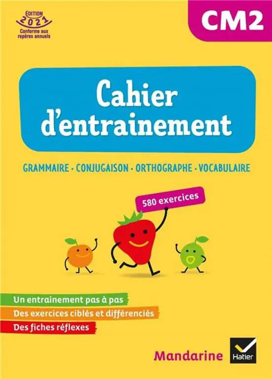 MANDARINE CM2 - FRANÇAIS EDL - ÉD. 2021 - CAHIER D'EXERCICES ÉTUDE DE LA LANGUE