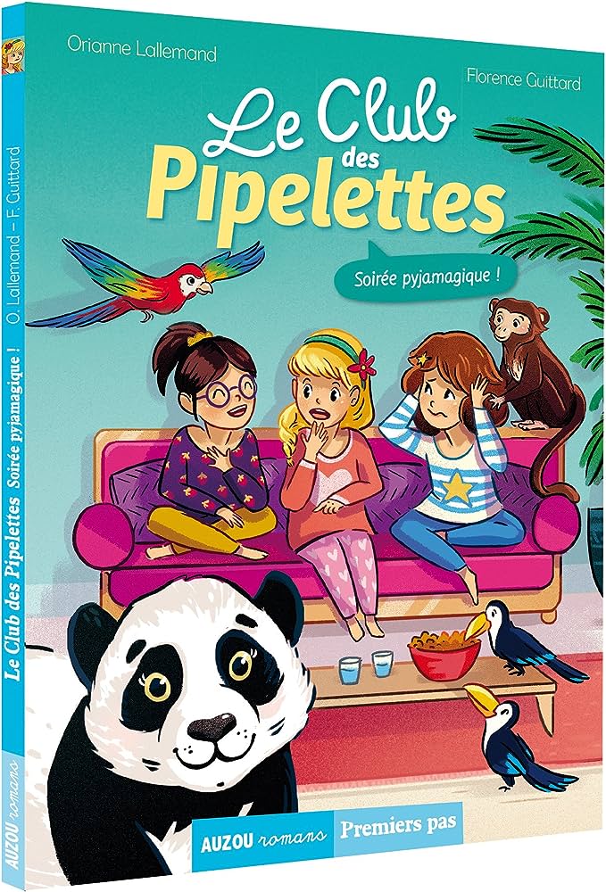 Le club des pipelettes-Soirée pyjamagique !
