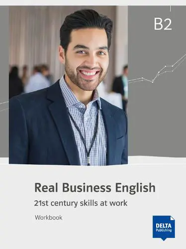 "Real Business English B2, Workbook,Real Business English"