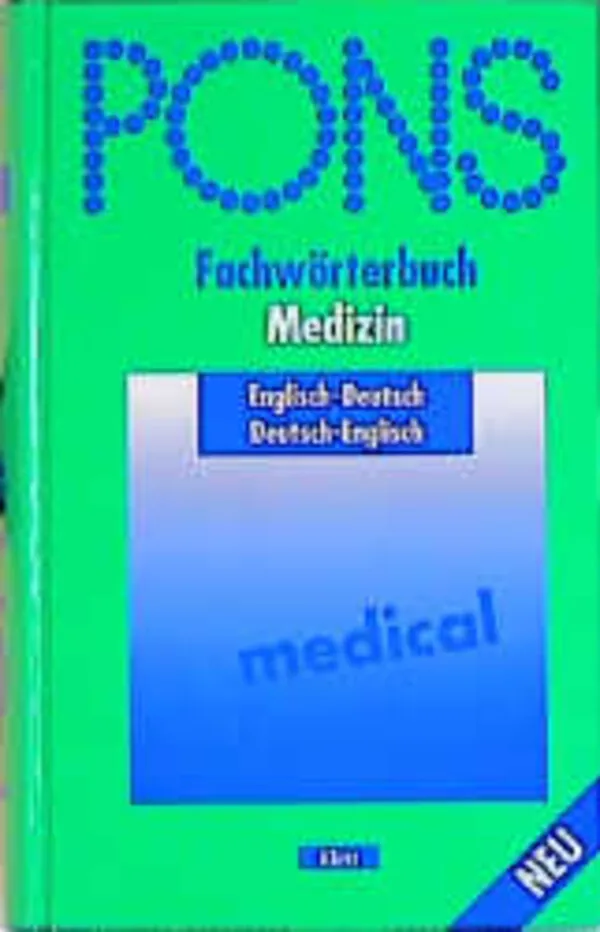 PONS Fachwörterbuch Medizin