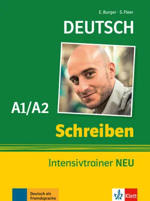 Deutsch Schreiben Intensivtrainer A1/A2.