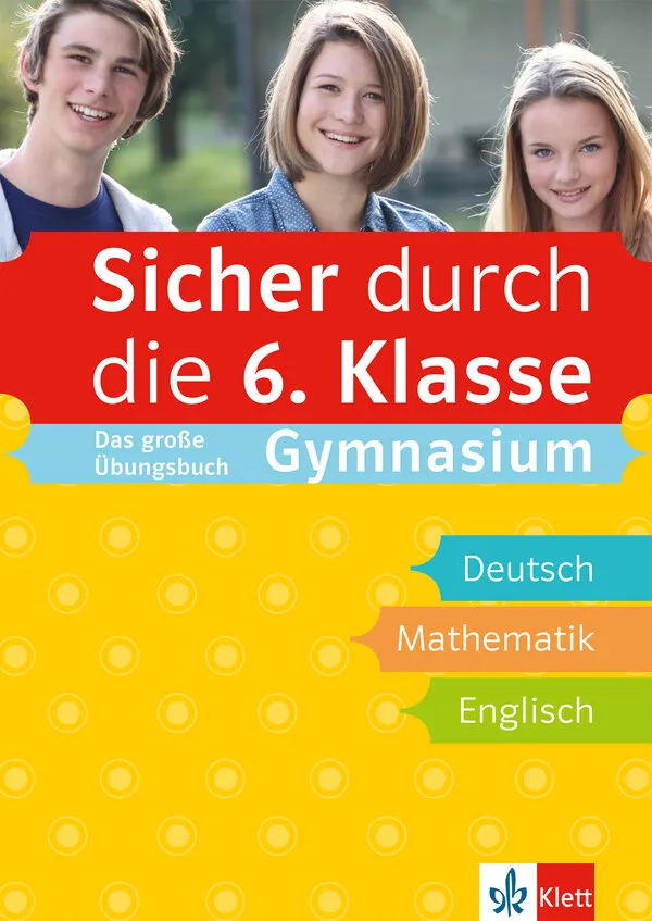 Sicher durch die 6. Klasse