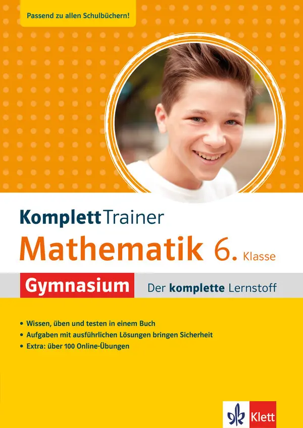 KomplettTrainer Gymnasium Mathematik 6. Klasse: Der komplette Lernstoff