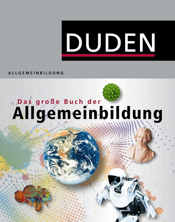 Duden - Das große Buch der Allgemeinbildung