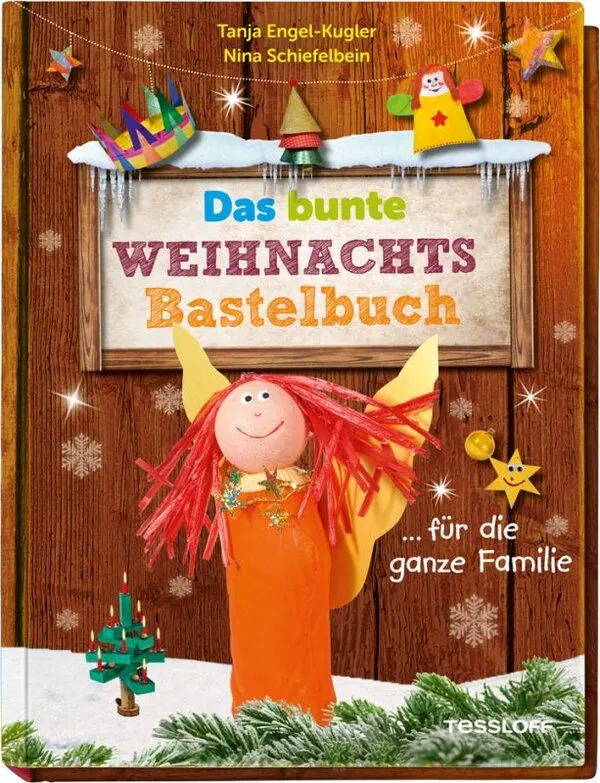 Das bunte Weihnachts-Bastelbuch