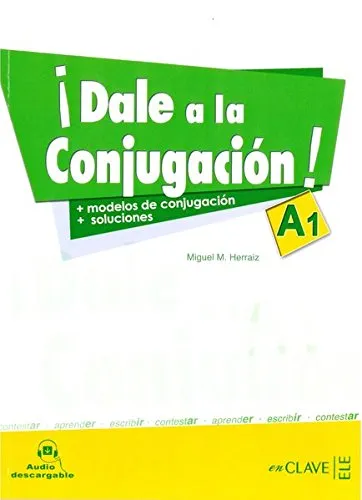 ¡Dale a la conjugación! A1