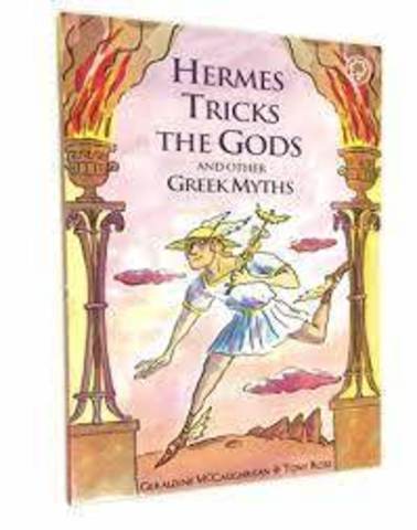 Hermes Tricks the Gods and Other Greek Myths