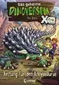 Das geheime Dinoversum Xtra (Band 3) - Rettung für den Ankylosaurus
