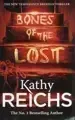 Bones of the Lost by Kathy Reichs