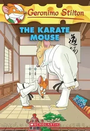 Geronimo Stilton #40: Karate Mouse