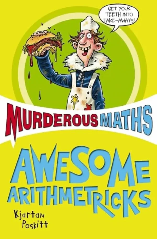 The Essential Arithmetricks (Murderous Maths)