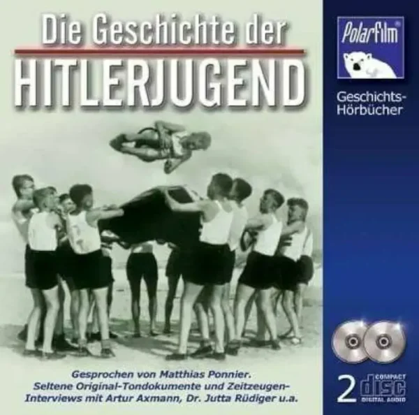 Die Geschichte der Hitlerjugend - 2 CD