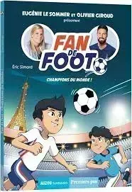 Fan de Foot - tome 5 - Champions du monde !