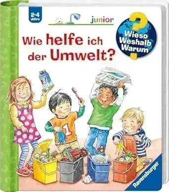 """Wieso? Weshalb? Warum? junior, Band 43: Wie helfe ich der Umwelt?"""