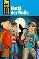 Die drei !!! 69. Nacht der Wölfe