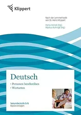 "Deutsch 5/6, Personen beschreiben/Wortarten, Kopiervorlagen"