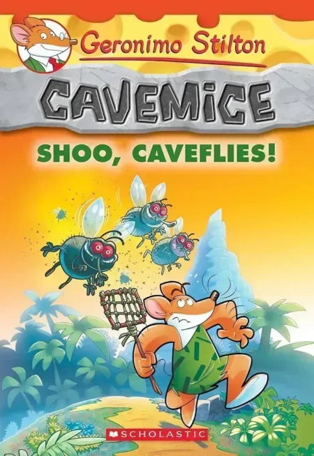 "Shoo, Caveflies! (Geronimo Stilton Cavemice #14)"
