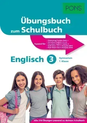 PONS Übungsbuch zum Schulbuch Englisch 3