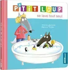 P'tit Loup se lave tout seul