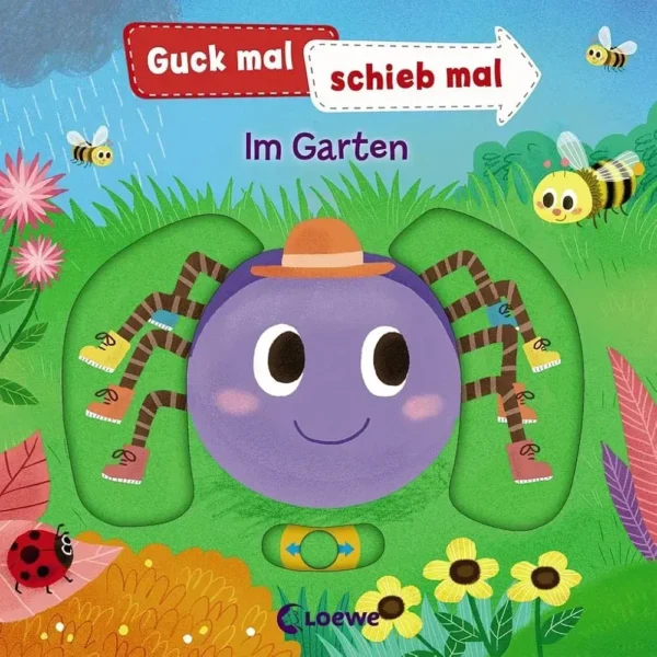 """Guck mal, schieb mal! - Im Garten"""