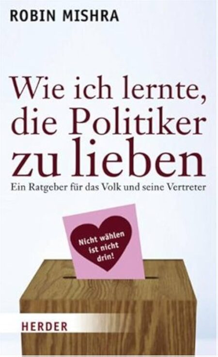 Wie ich lernte, die Politike