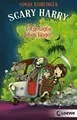 Scary Harry (Band 2) - Totgesagte leben länger