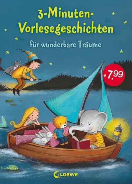 3-Minuten-Vorlesegeschichten für wunderbare Träume