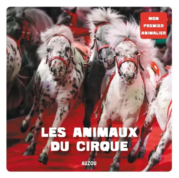 LES ANIMAUX DU CIRQUE