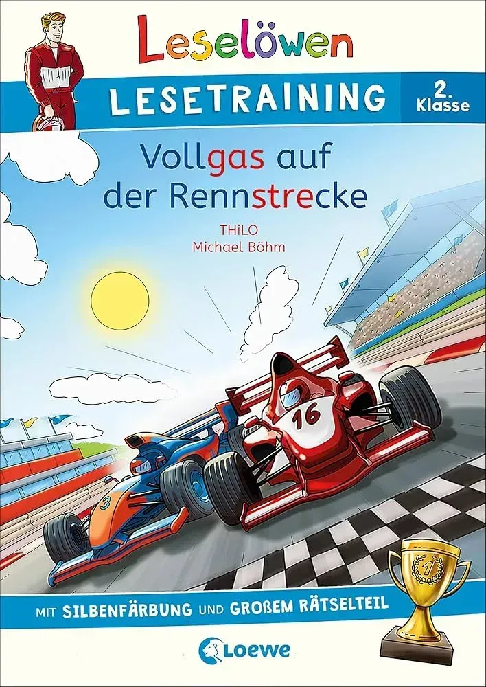 Leselöwen Lesetraining 2. Klasse - Vollgas auf der Rennstrecke