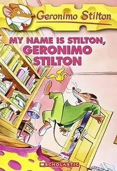 "Geronimo Stilton #19: My Name Is Stilton, Geronimo Stilton"