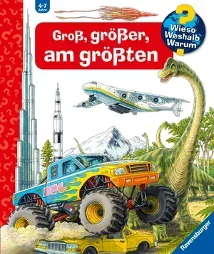 """Wieso? Weshalb? Warum? Groß, größer, am größten (Riesenbuch)"""