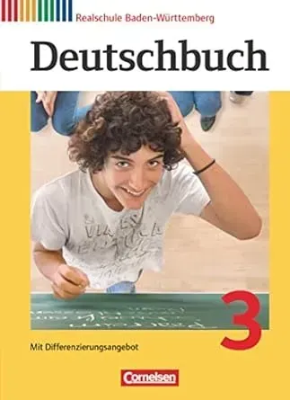 Deutschbuch 03: 7. Schuljahr. Schülerbuch. Realschule Baden-Württemberg