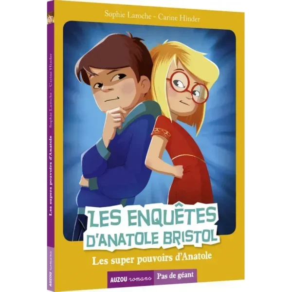 Les super pouvoirs d'Anatole