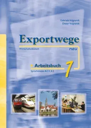 "Exportwege neu 1, Arbeitsbuch"