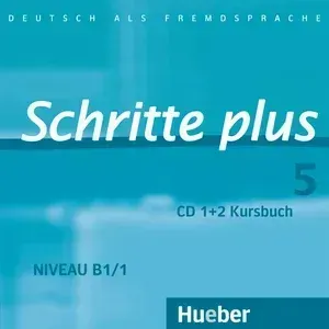 Schritte Plus: CDs zum Kursbuch 5 (2) Audio CD