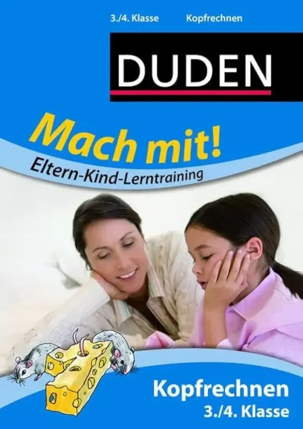 Mach mit! Eltern-Kind-Lerntraining - Kopfrechnen 3./4. Klasse