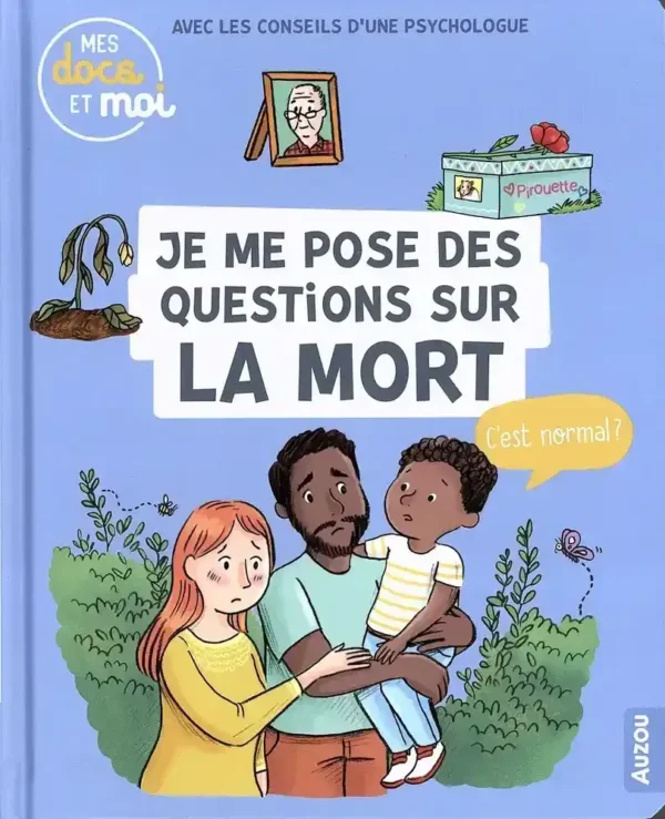"JE ME POSE DES QUESTIONS SUR LA MORT, C'EST NORMAL?"
