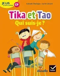 LIS À MON RYTHME - TIKA ET TAO - QUI SUIS-JE ?