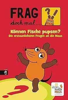 Frag doch mal ... die Maus! - Können Fische pupsen?