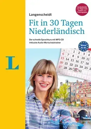 Langenscheidt Fit in 30 Tagen - Niederländisch - Sprachkurs für Anfänger und Wiedereinsteiger