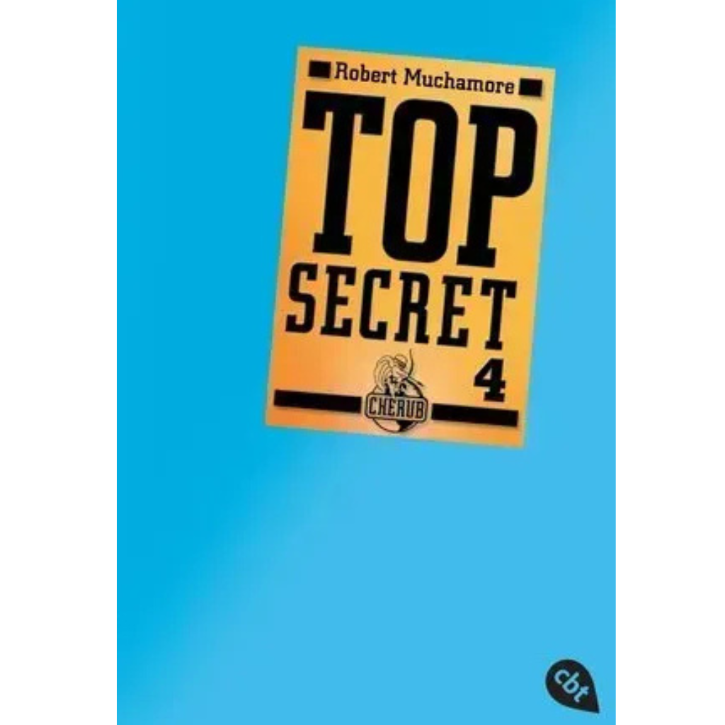 Top Secret 04. Der Auftrag