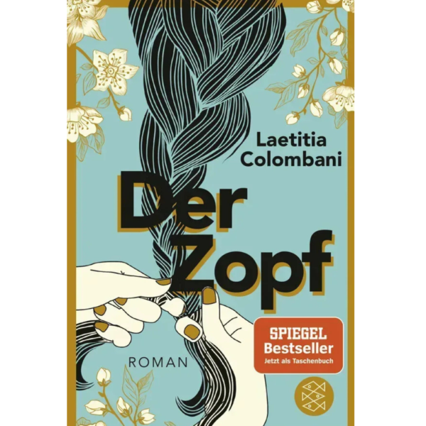 Der Zopf: Roman