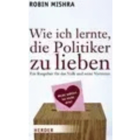 "Wie ich lernte, die Politike"