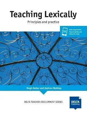 "Teaching Lexically, Paperback, Delta Teacher Development Series"