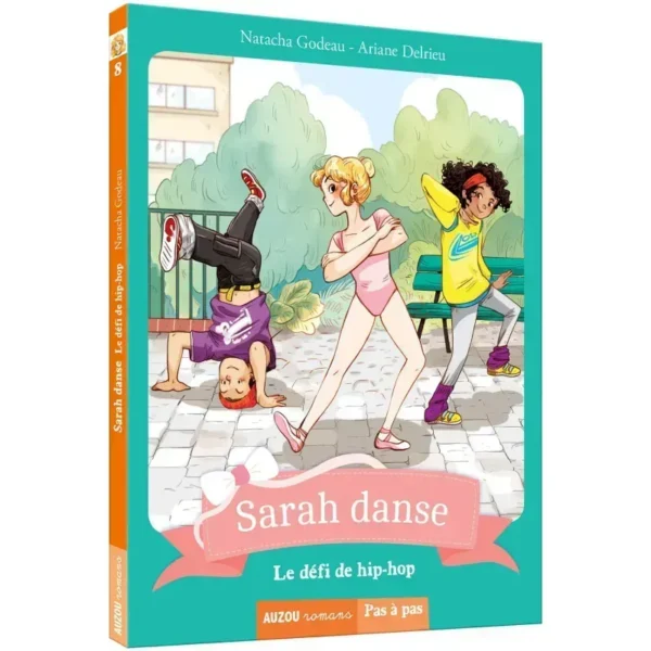 Sarah Danse - Tome 8 : le défi de Hip-Hop