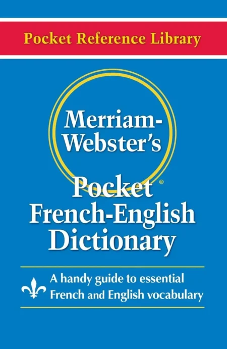 Merriam-Webster's Pocket French-English Dictionary