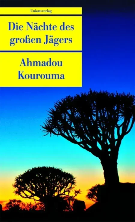 Die Nächte des großen Jägers: ein Roman aus der Elfenbeinküste