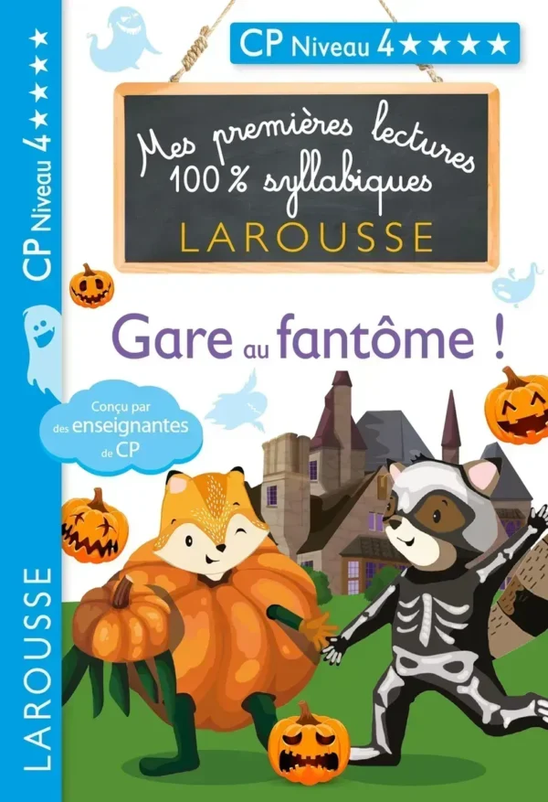 Premières lectures syllabiques - Gare aux fantômes CP N4